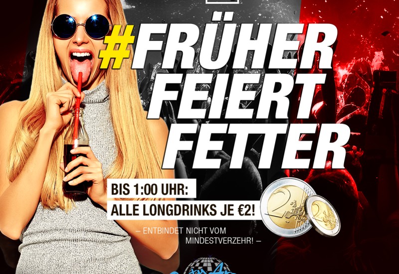 FRÜHER FEIERT FETTER - SONDERÖFFNUNGSTAG!!!
